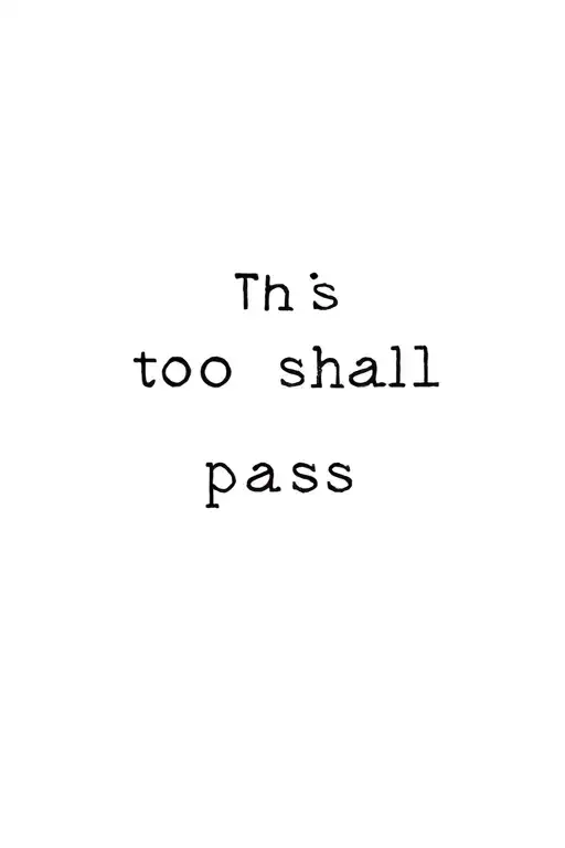 This Too Shall Pass tattoo design idea