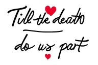 I want the words till death do us part with a heart. I want a flowy font. keep it simple but still have character tattoo design idea