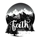 The word faith in cursive at base of a mountain scene. Three small trees under mountains tattoo design idea