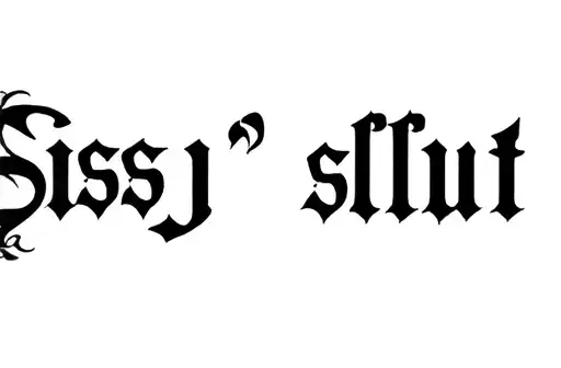 "Sissy slut" tattoo design idea