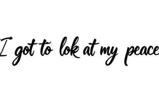 "I got to look at my peace" tattoo design idea