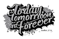 "Today, tomorrow and forever " numbers 224 incorporated tattoo design idea