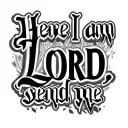 "Here I am Lord, send me" Cross tattoo design idea