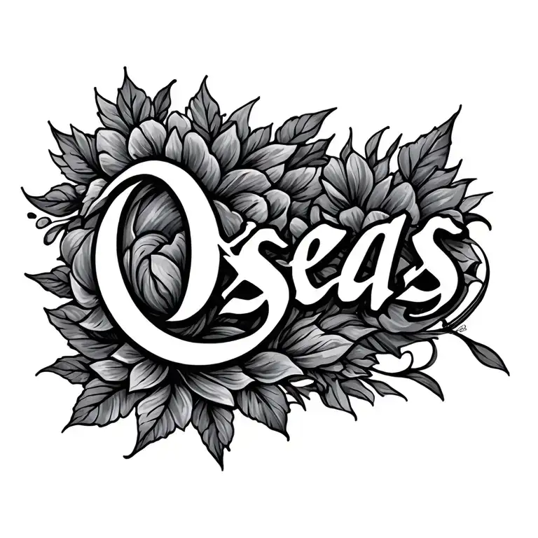 husbands name "Oseas" tattoo design idea