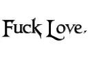 "Fuck Love" tattoo design idea