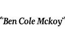"Ben Cole Mckoy" tattoo design idea