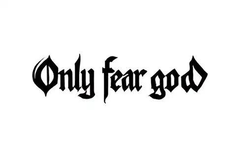 "Only fear god" tattoo design idea