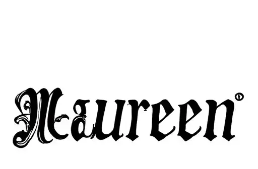 "Maureen
" tattoo design idea