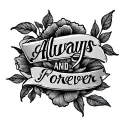always and forever  tattoo design idea
