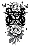 medium roses, 2 honeysuckles small, gemini sign with mini stars ,butterflies spaced out medium sized "free your mind"  tattoo design idea