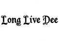 "Long Live Dee" tattoo design idea