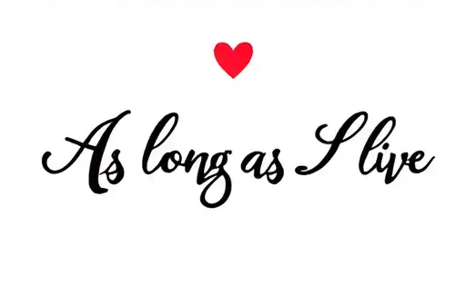 "As long as I live ❤️" tattoo design idea