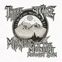text 'there are strange things done in the midnight sun by the men who moil for gold' between two mountains tattoo design idea