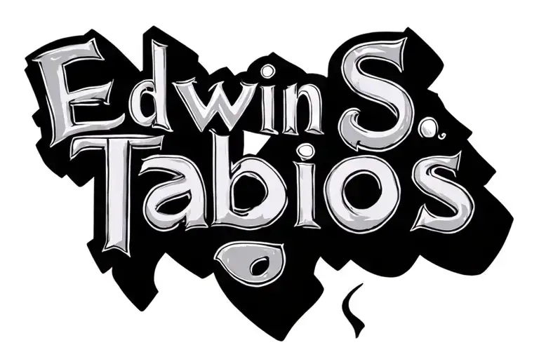 "Edwin S. Tabios" lettering tattoo design idea