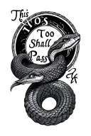 this too shall pass written with a cobra coild in a circle around text tattoo design idea