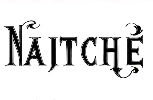 "NAITCHE" tattoo design idea