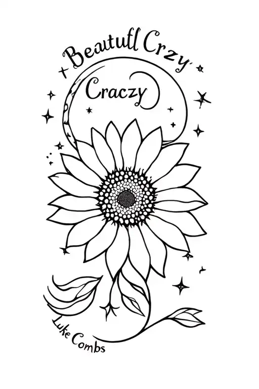 lyrics to "Beautiful Crazy" by Luke Combs under a sunflower with stars and a moon tattoo design idea