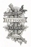let go let god words with a cross tattoo design idea
