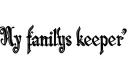 "My familys keeper " tattoo design idea