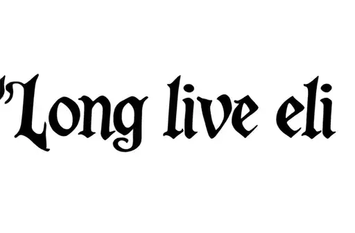 "Long live eli" tattoo design idea