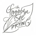 A crane's feather with the text "goodbye, see you in spring" in a simple tattoo style and only black tattoo design idea