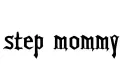 "step mommy" tattoo design idea