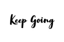 "Keep Going" tattoo design idea