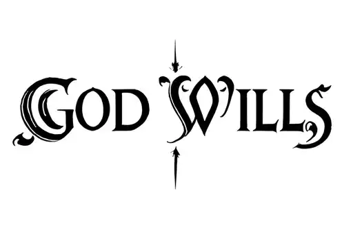 "God Wills" tattoo design idea