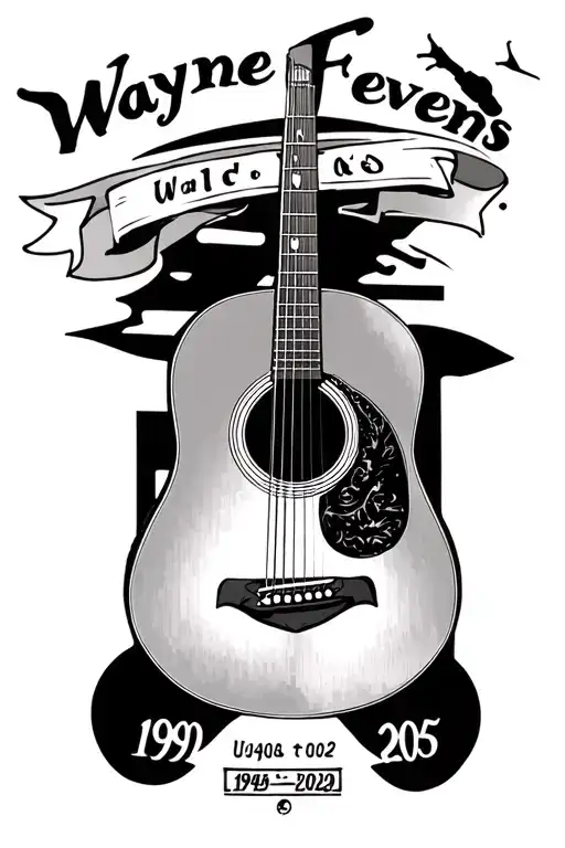 A black and white tattoo of an acoustic guitar  with the name Wayne Fevens and the dates 1949 - 2025 under the guitar tattoo design idea