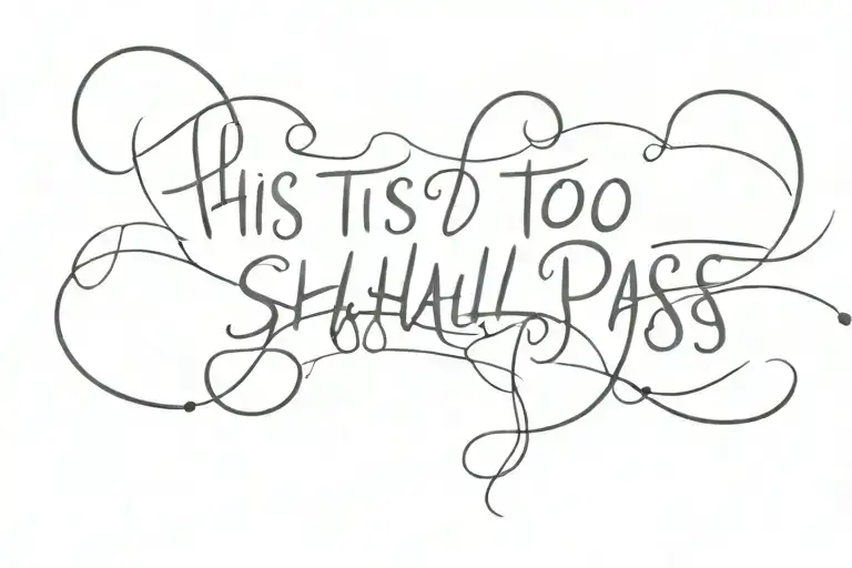 this too shall pass tattoo design idea