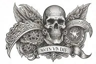 Either win or die tattoo design idea