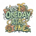 one day at a time text tattoo design idea