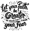 let your faith be greater than your fear tattoo design idea
