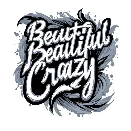"Beautiful Crazy" Infiniti sign tattoo design idea