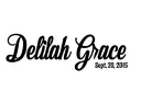 "Delilah Grace 
Sept. 20, 2015" tattoo design idea