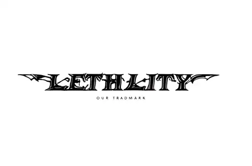 "Lethality our Trademark" tattoo design idea