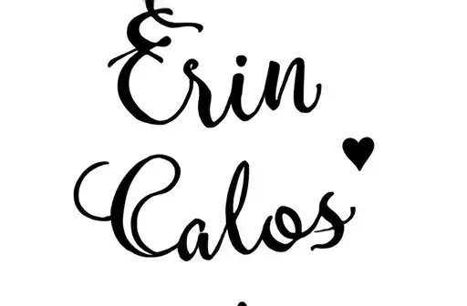"Erin 
Carlos " tattoo design idea