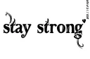 "Stay strong " tattoo design idea