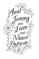 "Aunt Jenny and Niece Patricia " Aunt and Niece Tattoos  tattoo design idea