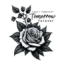 224 Today Tomorrow Forever tattoo design idea