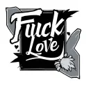 Fuck Love tattoo design idea