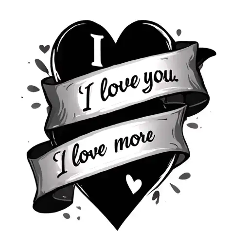 matching tattoos with a heart and says "I love you" and "I love you more" tattoo design idea