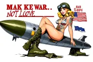 "MAKE WAR. NOT LOVE" 1940's pinup modest sitting on WWII missile, vintage bikini, combat boots, army helmet with goggles, blonde windblown tattoo design idea