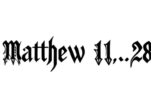 "Matthew 11:28" tattoo design idea