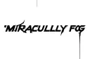 "Miraculously fog" tattoo design idea