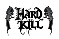 "Hard 2 kill" Hard To Kill tattoo design idea
