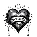 crying heart with Boys Dont Cry written around it  tattoo design idea