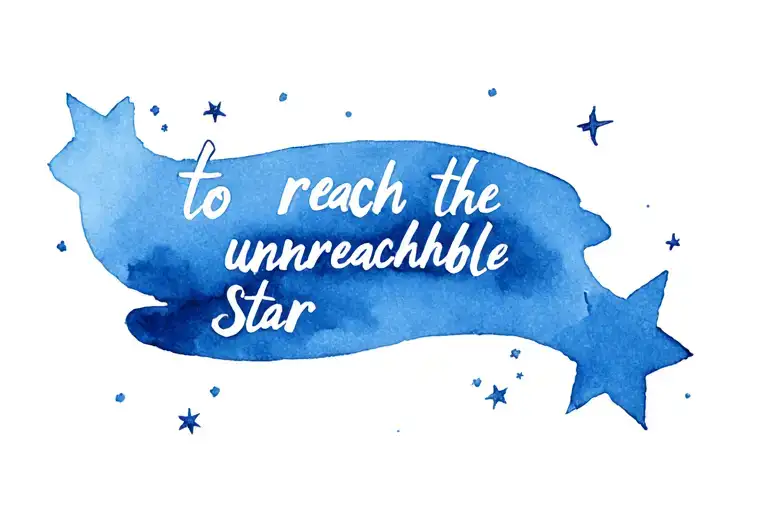 I want a leg tattoo that says “to reach the unreachable star” that is minimalistic and goes w a leg sleeve. Make it a sh tattoo design idea