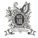 the phrase "only those who are forgotten die" and the date "VI.XIII.MCMXLIX" tattoo design idea