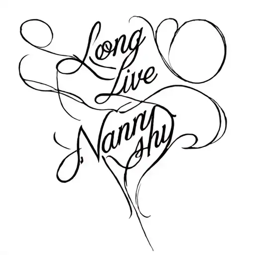 Script calligraphy tattoo that says "Long Live Nanny" as a sideburn piece tattoo design idea